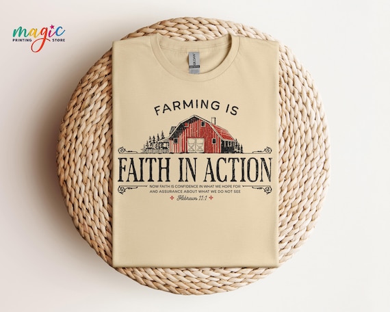 Farming Shirt, Women in Agriculture Shirt, Faith Based Shirt, Barn Shirt, Retro Farmer Shirt, Christian Farmer Gifts, Religious Farmer Tee