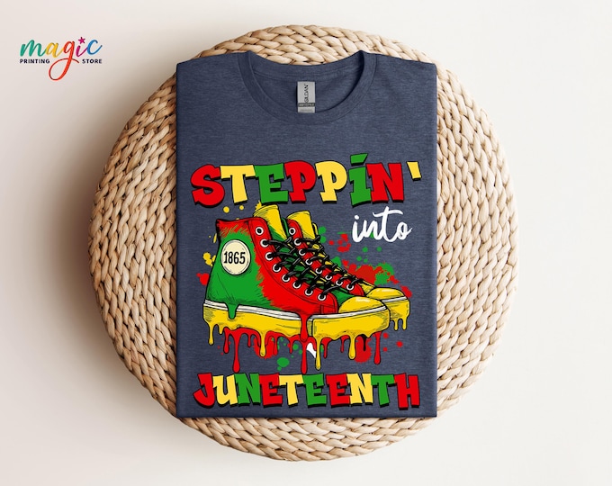 Steppin' Into Juneteenth Black Princess Shirt, African American Black History Tshirt