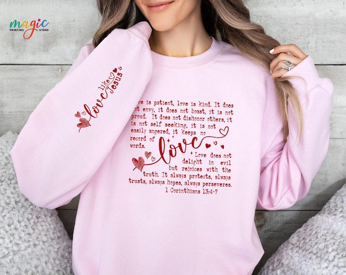 Love Like Jesus Sweatshirt, Love is Patient Hoodie, Christian Sweatshirt, Bible Verse Sweater, Valentines Day Gift
