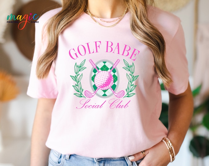 Golf Babe T Shirt, Golf Babe Crewneck, Women's Shirt, Women's Golf Crewneck, Cute Shirt, Golf Shirt, Gift for Golfer