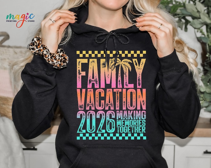 Family Vacation 2026 Sweatshirt, Matching Family Trip 2026 Sweater, Family Holiday Gift