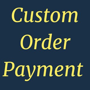 Custom Order