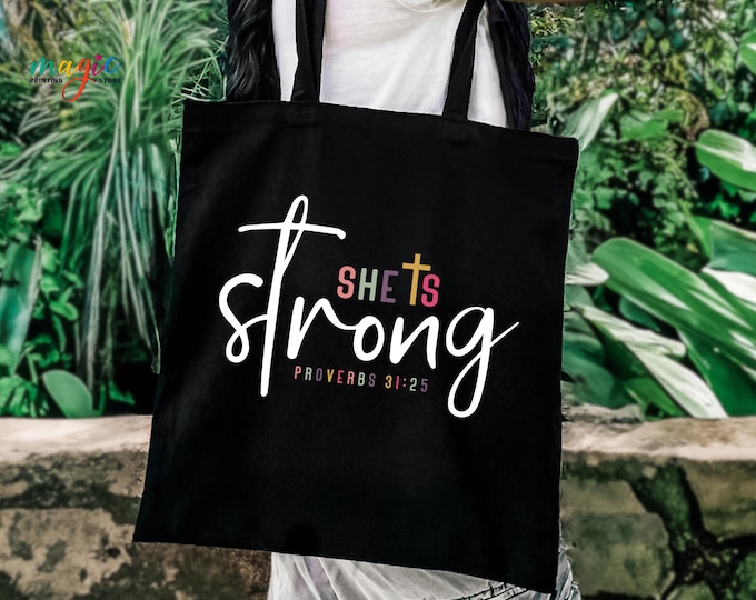 She Is Strong Tote Bag, Proverbs 31:25 Christian Gift, Faith Canvas Bag, Women's Religious Market Bag