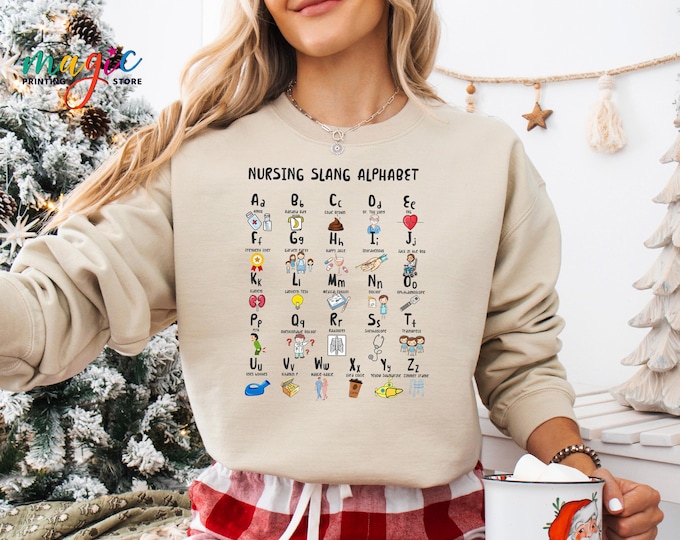 Nursing Slang Alphabet Sweatshirt, Nurse Life Sweater, Christmas Gift for Nurse, Nursing Student Hoodie, Medical Sweater, Nurse Appreciation