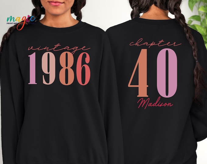 Custom Name 40th Birthday Sweatshirt, Chapter 40 Sweater, Personalized Birthday Hoodie, Vintage 1986 Shirt, Birthday Gift for Adults