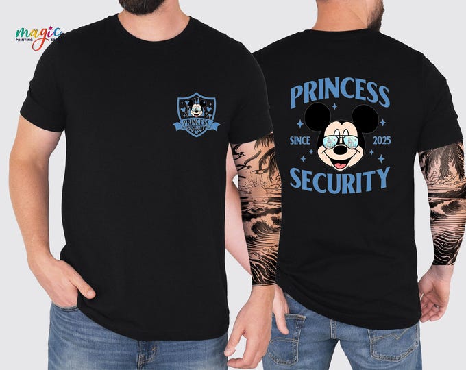 Disneyland Princess Security Shirt, Funny Mickey Mouse Shirt, Disney Dad Shirt, Dad Birthday Shirt, Mouse Dad Tee, New Dad Gift, Dad  Shirt