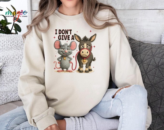 Funny Donkey Sweatshirt, I don't Give a Rat's Ass Sarcasm Hoodie, Sarcastic Shirt, Friends Gift