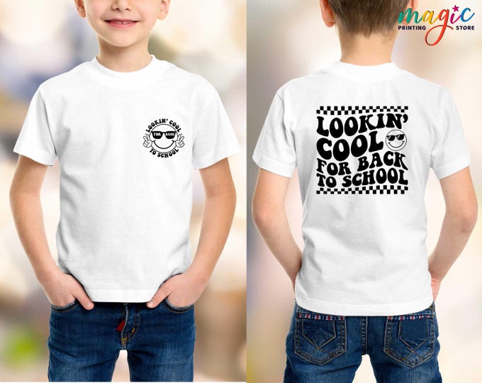 Lookin' Cool for Back to School Shirt, First Day of School Shirt,1st Day of School,Retro School Boy Shirt, Welcome School Shirt,Gift for Him