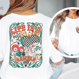 Life is a Gamble Shirt, Country Western Shirt, Retro Western Country Shirt, Funny Western Shirt, Casino Shirt, Sarcastic Shirt, Howdy Shirt