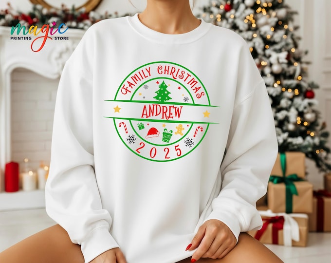 Custom Family Christmas 2025 Sweatshirt, Matching Group Xmas Hoodie, Family All Together Shirt
