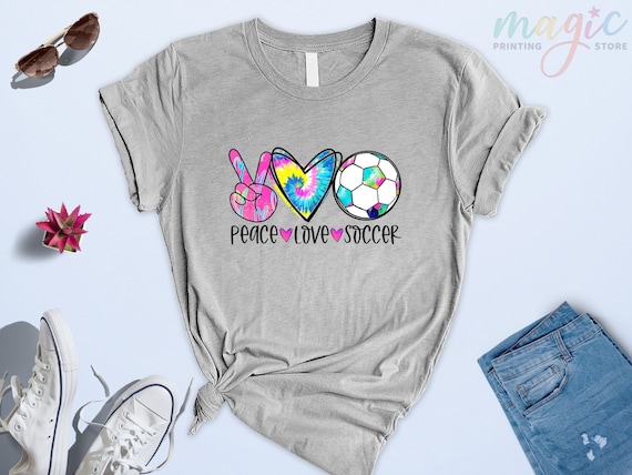 Peace Love Soccer Shirt, Soccer Shirts, Girls Soccer Shirt, Soccer Lover, Sports Shirts, Peace Shirt, Tie Dye Soccer Shirt, Football Shirt