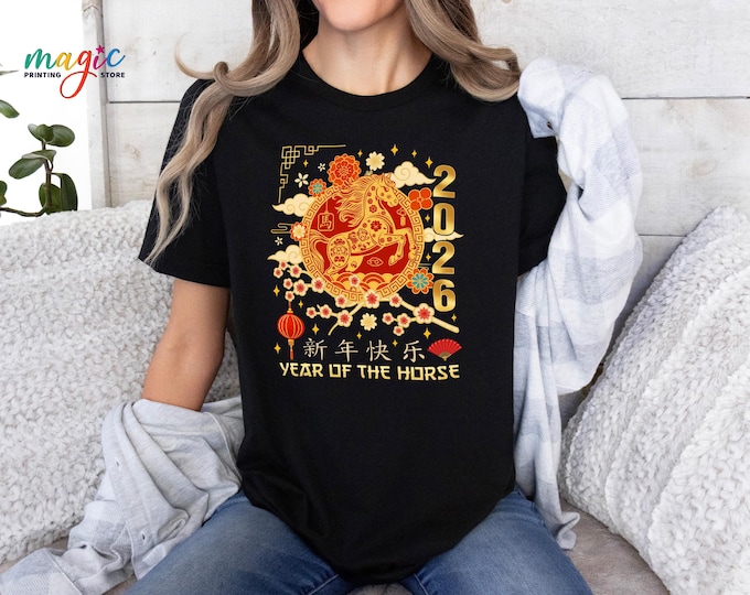 Year of the Horse 2026 Shirt, Chinese New Year Tshirt, Happy Chinese New Year, Festive Lunar Tee, China Zodiac Shirt
