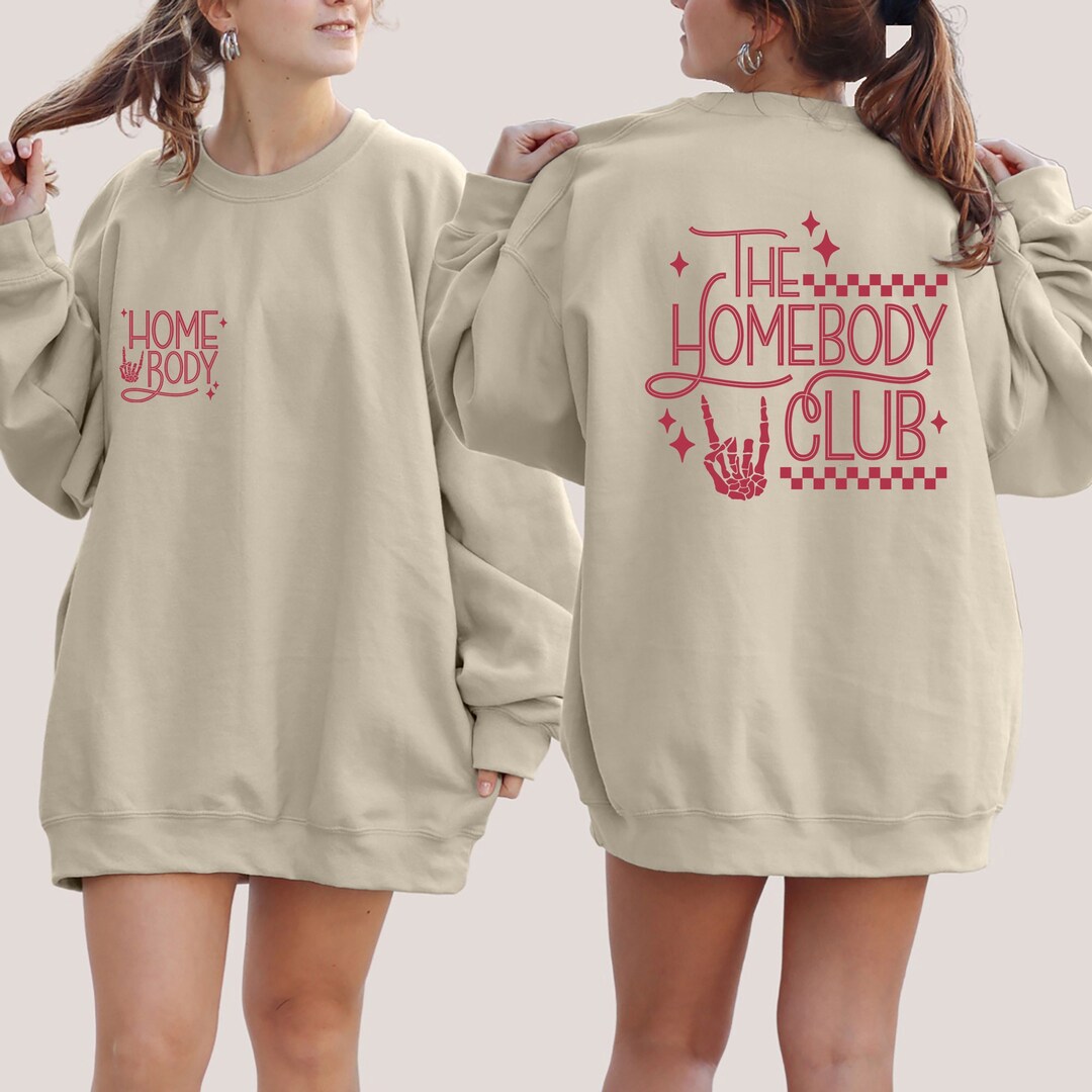 Homebody (SWEATSHIRT)