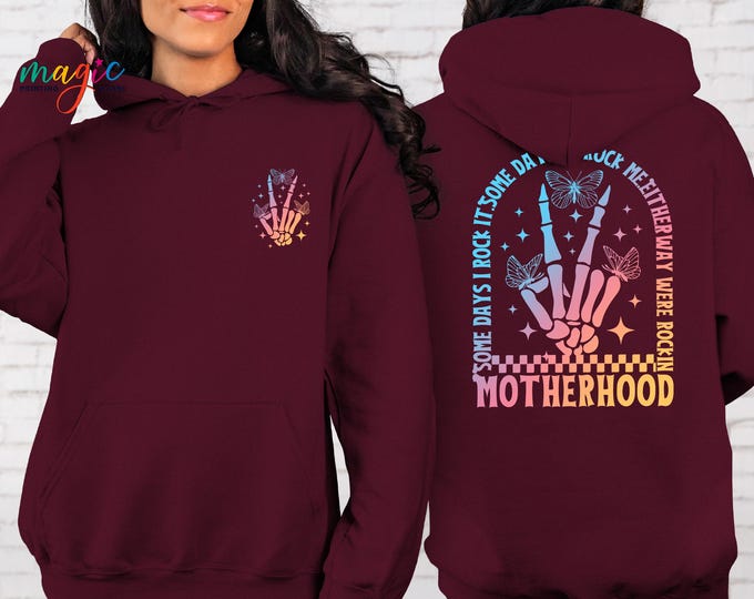 Motherhood Some day I rock it Sweatshirt, Trendy Front and Back Sweatshirt, Funny Motherhood Rock Skeleton Sweatshirt, Motherhood Crewneck