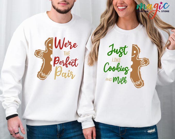 Gingerbread Couple Christmas Sweatshirt, We're the Pair, Just Like Cookies and Milk, Xmas Couple Gift