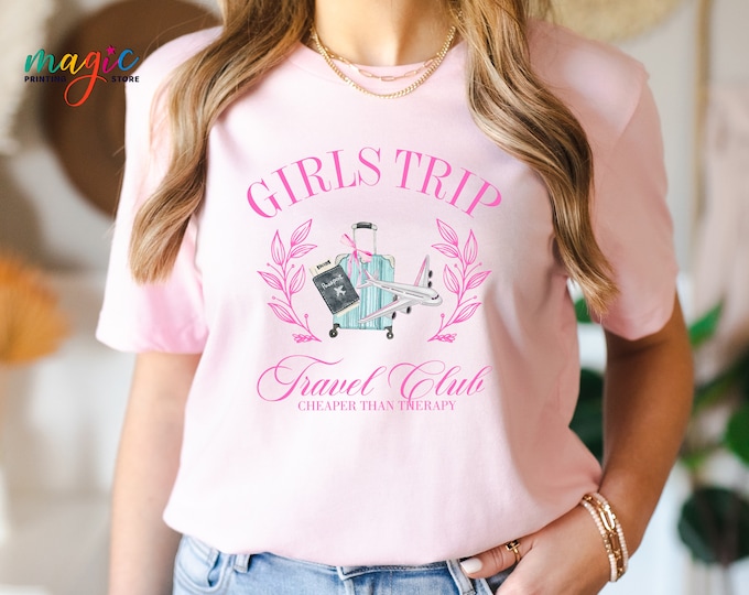 Girls Trip Travel Club Shirt, Girls Vacation Shirt, Weekend Trip Shirt, Girls Trip Shirt, Summer Vacation Shirt, Cheaper Than Therapy