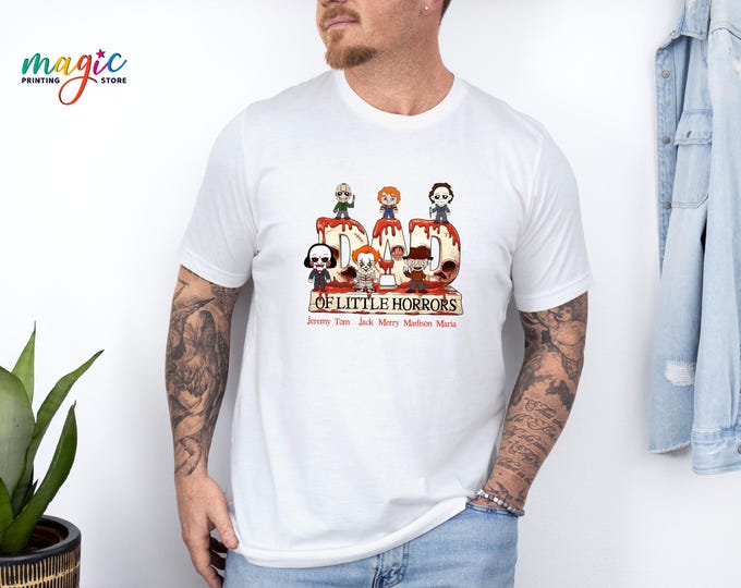 Dad of Little Horrors Custom Shirt, Personalized Scary Kids Name Tee, Personalized Halloween Shirt for Dad, Horror Movie Characters Tee