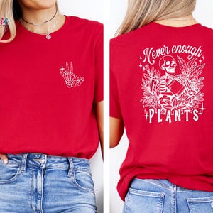 Never Enough Plants Shirt, Plant Shirt, Plant Lover Gift, Plant Lover Shirt, Gardening Shirt, Plant T Shirt, Gardening Gift, Gardener Shirt image 4