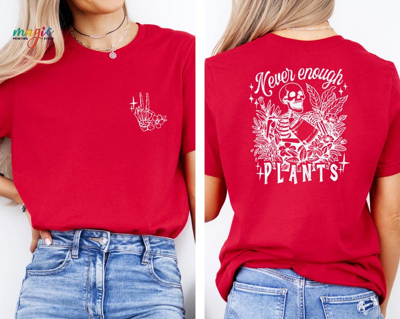 Never Enough Plants Shirt, Plant Shirt, Plant Lover Gift, Plant Lover Shirt, Gardening Shirt, Plant T Shirt, Gardening Gift, Gardener Shirt image 4