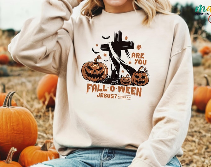 Are You Fall-o-ween Jesus Sweatshirt, Funny Christian Fall Sweater, Halloween Religious Sweatshirt, Ghost Pumpkin Cross Sweater,Faith Hoodie