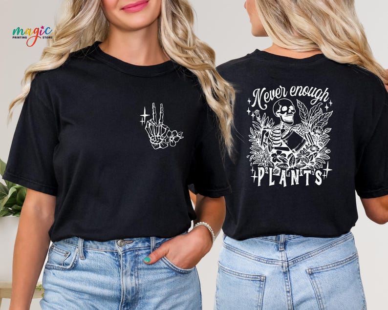Never Enough Plants Shirt, Plant Shirt, Plant Lover Gift, Plant Lover Shirt, Gardening Shirt, Plant T Shirt, Gardening Gift, Gardener Shirt image 2