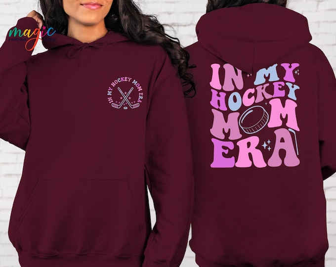 In My Hockey Mom Era Sweatshirt, Hockey Mom Sweater,Hockey Season Sweatshirt, High School Hockey Hoodie, Sports Mom Sweater, Hockey Mom Gift