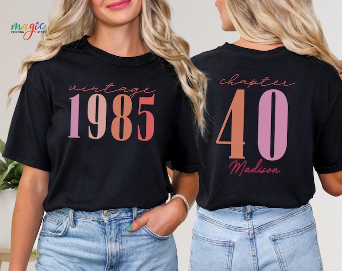 Custom Name 40th Birthday Shirt, Chapter 40 Shirt, Personalized Birthday Shirt,  Vintage 1985 Shirt, Birthday Gift for Adults,Birthday Gift