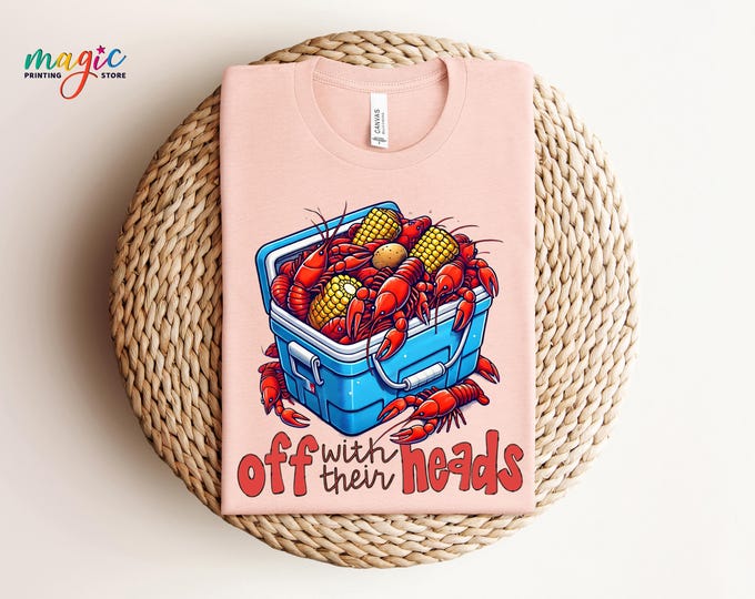 Funny Crawfish Shirt, Sarcastic Shirt, Woman's Shirt, Adult Humor Shirt, Funny Quote Shirt, Trendy Crawfish Shirt, Humor Saying Shirt