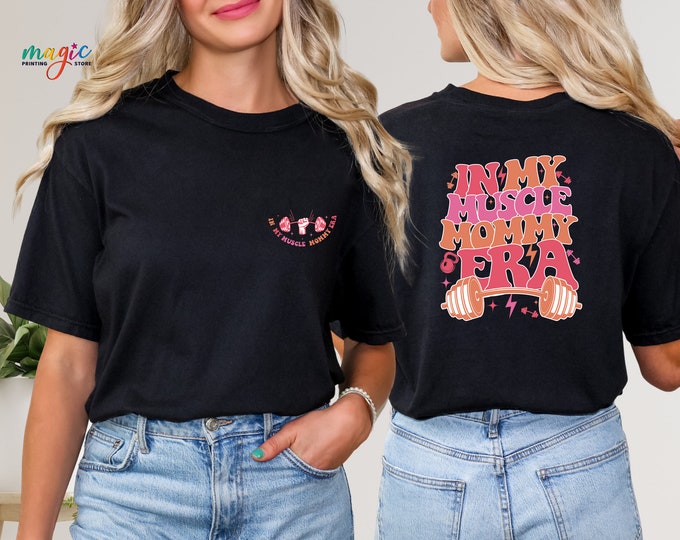 In My Muscle mommy Era Shirt, Muscle Mommy Pump Cover Gym Shirt for Women,Pump Cover for Fitness Lover,Gym Lover Pumpcover Crewneck Pump Tee