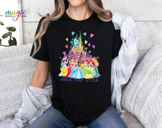 Disney Princess Girls Trip 2026 Shirt, Matching Friend Group Tee, Magical Vacation Outfit, Disneyland Holiday TShirt
