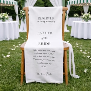Custom Father of The Bride Memorial Chair Sign, Personalized Wedding Reserved Seat, Ceremony Tribute