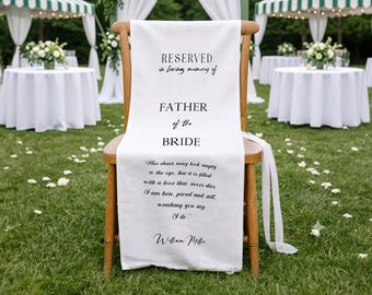 Custom Father of The Bride Memorial Chair Sign, Personalized Wedding Reserved Seat, Ceremony Tribute