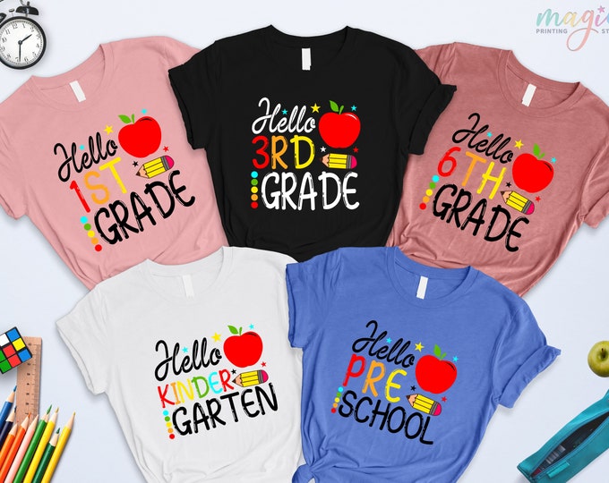 Hello First Grade Shirt,Hello Pre School Shirt,Hello Second Grade Shirt,Teacher Shirt,Pre K Teacher Shirt,Back to School,Oh Hey First Grade