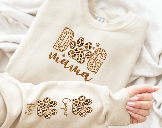 Custom Leopard Dog Mama Sweatshirt, Custom Dog Mom Sweatshirt, Dog Name on Sleeve Hoodie, Dog Mom Gift, Gift For Dog Mom, Dog Mama Crewneck
