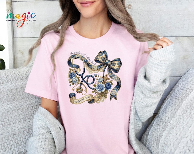 Coquette Christian Nurse Shirt, She Works With Willing Hands, Religious Healthcare Worker Gift, Floral Stethoscope Nurse Tee