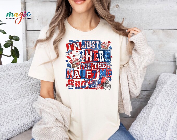 Trendy Football Shirt, Just Here for the Halftime Show Tshirt, Retro Football Game Day Tee, Football Team Gift, Sarcastic Football Shirt
