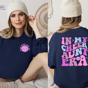 In My Cheer Aunt Era Sweatshirt, Personalized Cheer Aunt Sweatshirt, Customized Cheer Aunt Sweater ,Custom Cheer Aunt Sweatshirt
