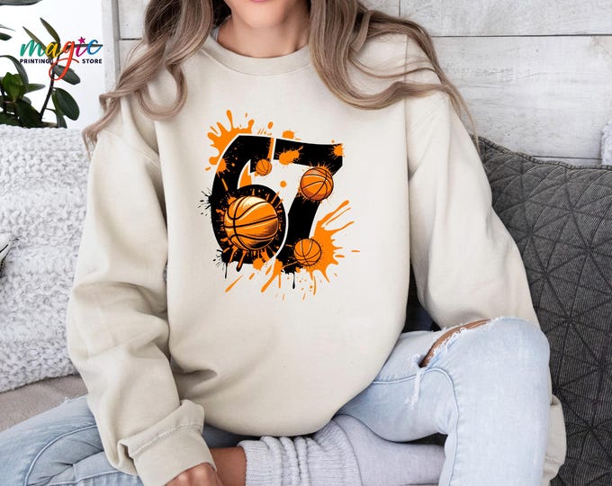 6 7 Basketball Sweatshirt, Sports Gift for Player, Basketball Spirit Team Season, Basketball Lover Hoodie