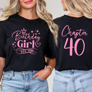 Birthday Girl Est 1986 Shirt, Birthday Girl Shirt, Chapter 40 Birthday Shirt, Gift for Her, Gift Shirt for Kids