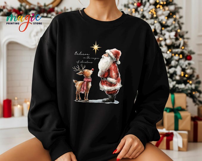 Retro Santa Christmas Sweatshirt, Believe in the Magic of Christmas, Reindeer Holiday Sweater, Xmas Family