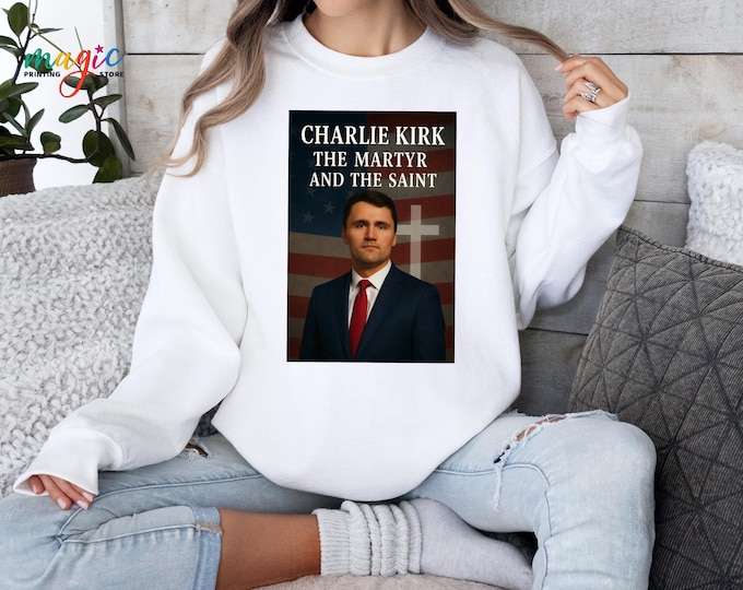 Christian Charlie Kirk Sweatshirt, Memorial Saint Martyr Sweater, Pray for Charlie Hoodie, Memorial Gift,God Bless America