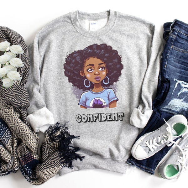 CONFIDENT Black Woman Sweatshirt for College and High School Age Kids, Melanin Black Culture Shirt, Black Queen Winter Sweatshirt For Her