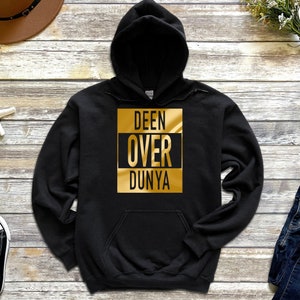Ramadan Eid Gift GOLD Deen Over Dunya Hoodie - Muslim Islamic Muslim Minimal Hoodie