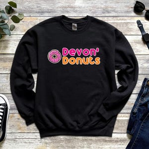 Devon Donuts Sweatshirt: Chicago Desi Ramadan Eid Gift
