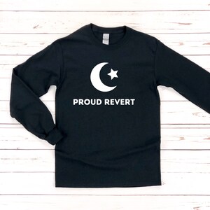 Ramadan Eid Gift Proud Revert Long Sleeve Shirt - Muslim Convert Religiious Shahdah Arabic Just Dua It Islamic