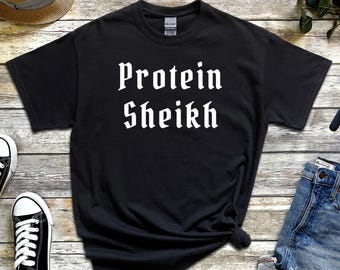Protein Sheikh T-Shirt – Islamic Fitness, Ramadan Eid Gift
