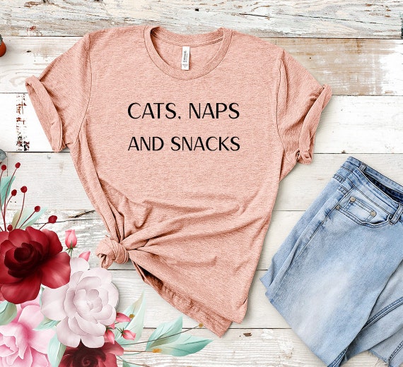 Funny Cats Naps And Snacks T-Shirt Cat Lover Gift Ideas Tees Funny Cats Naps And Snacks T-Shirt Cat Lover Gift Ideas Tees