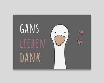 Gans lieben Dank Karte Grußkarte Postkarte