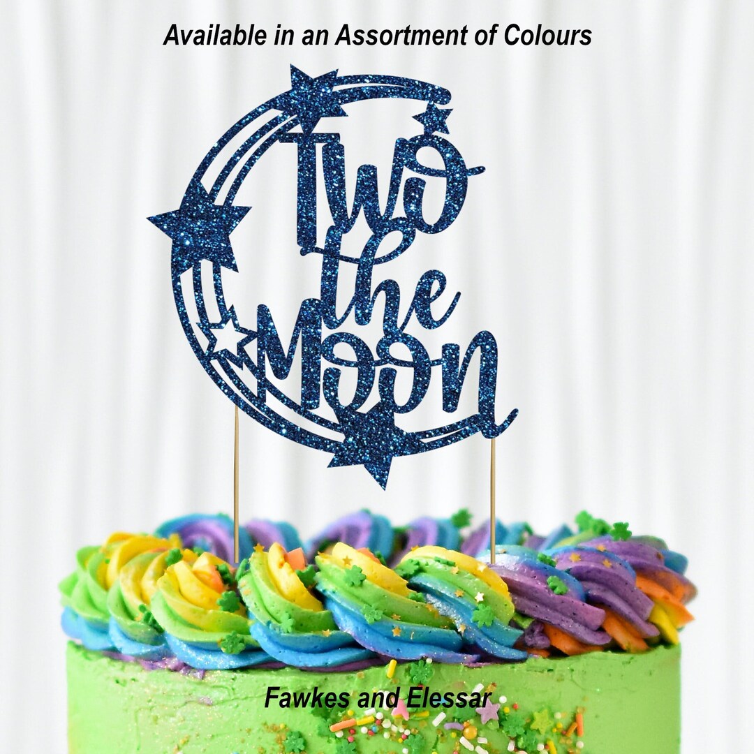 Two the Moon Script Font Crescent Moon Stars Design Cake Topper Glitter ...