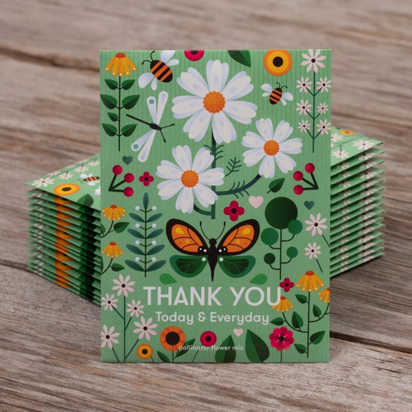 Thank You Today Everyday - Pollinator Flower Mix Seed Packets - 25 Seed Packets- Perfect Eco-Friendly Thank You Gift - Blank Card - Non GMO